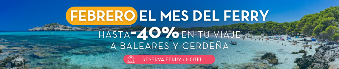 Febrero mes del Ferry. Hasta 40% de dto en tu viaje a Baleares y Cerdeña