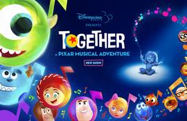 TOGETHER: A PIXAR MUSICAL ADVENTURE